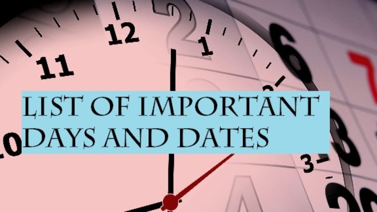 Calendar of important dates and events