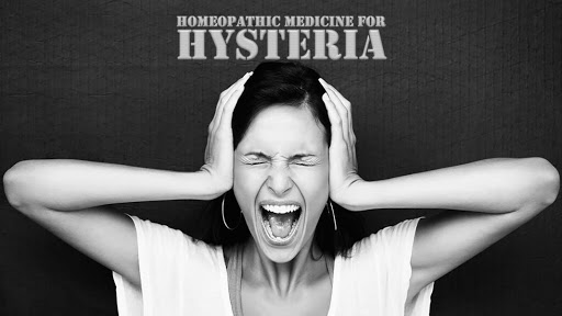 ABOUT HYSTERIA AND ITS HOMOEOPATHIC  REMEDIES